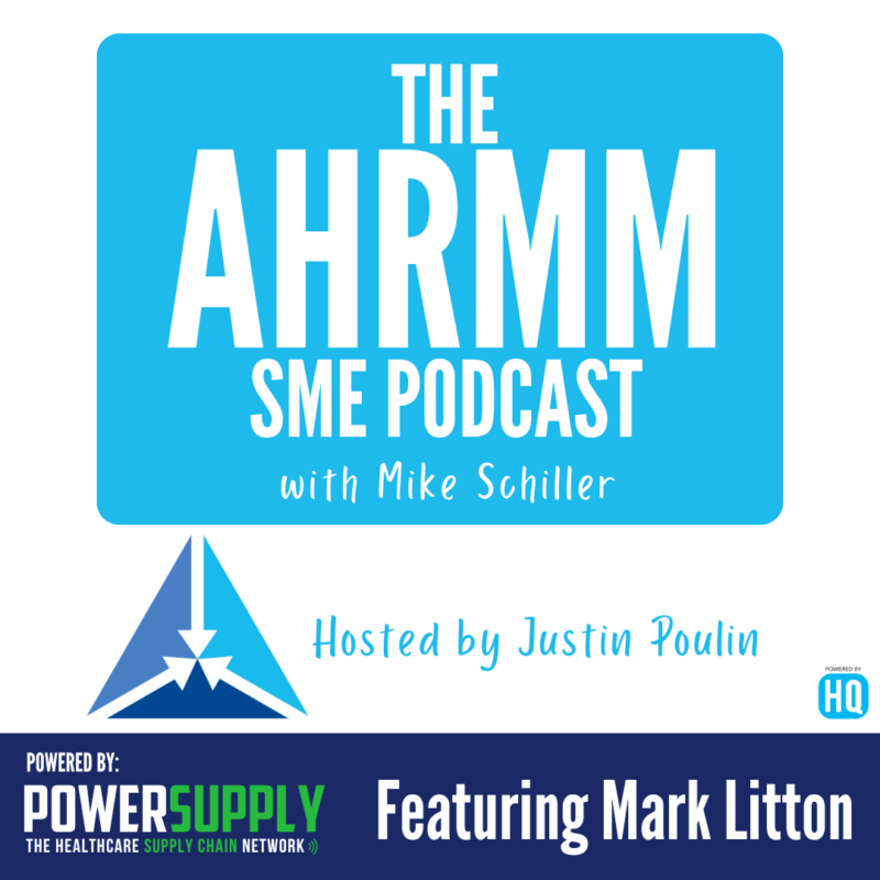 AHRMM SME podcast featuring Mark Litton
