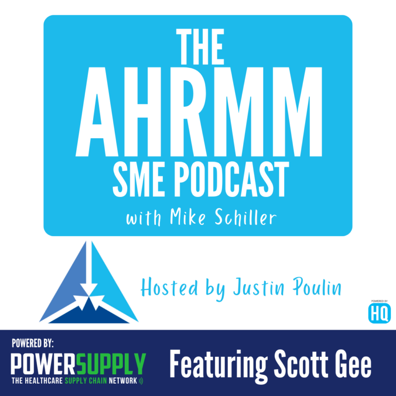 AHRMM SME podcast featuring Scott Gee