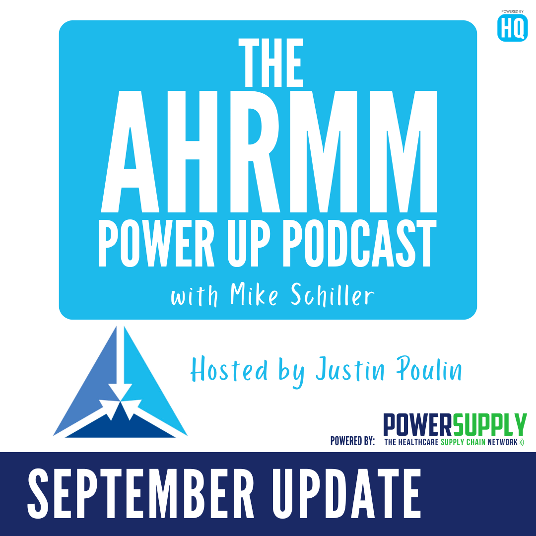 AHRMM Power Up Podcast Updates