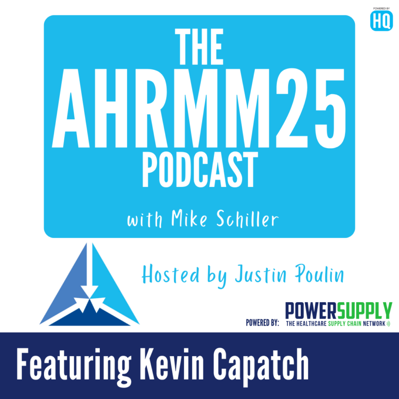 AHRMM25 Conference Podcast featuring Kevin Capatch