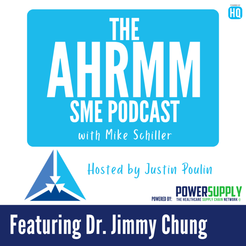 AHRMM SME podcast featuring Dr. Jimmy Chung