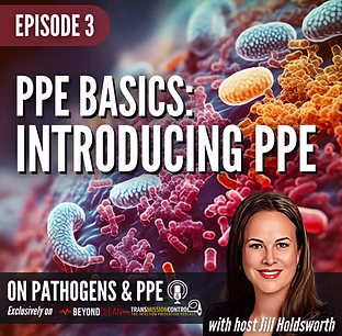 TC-BC-LIBSYN-SQ-Pathogens-PPE-Episodes-3