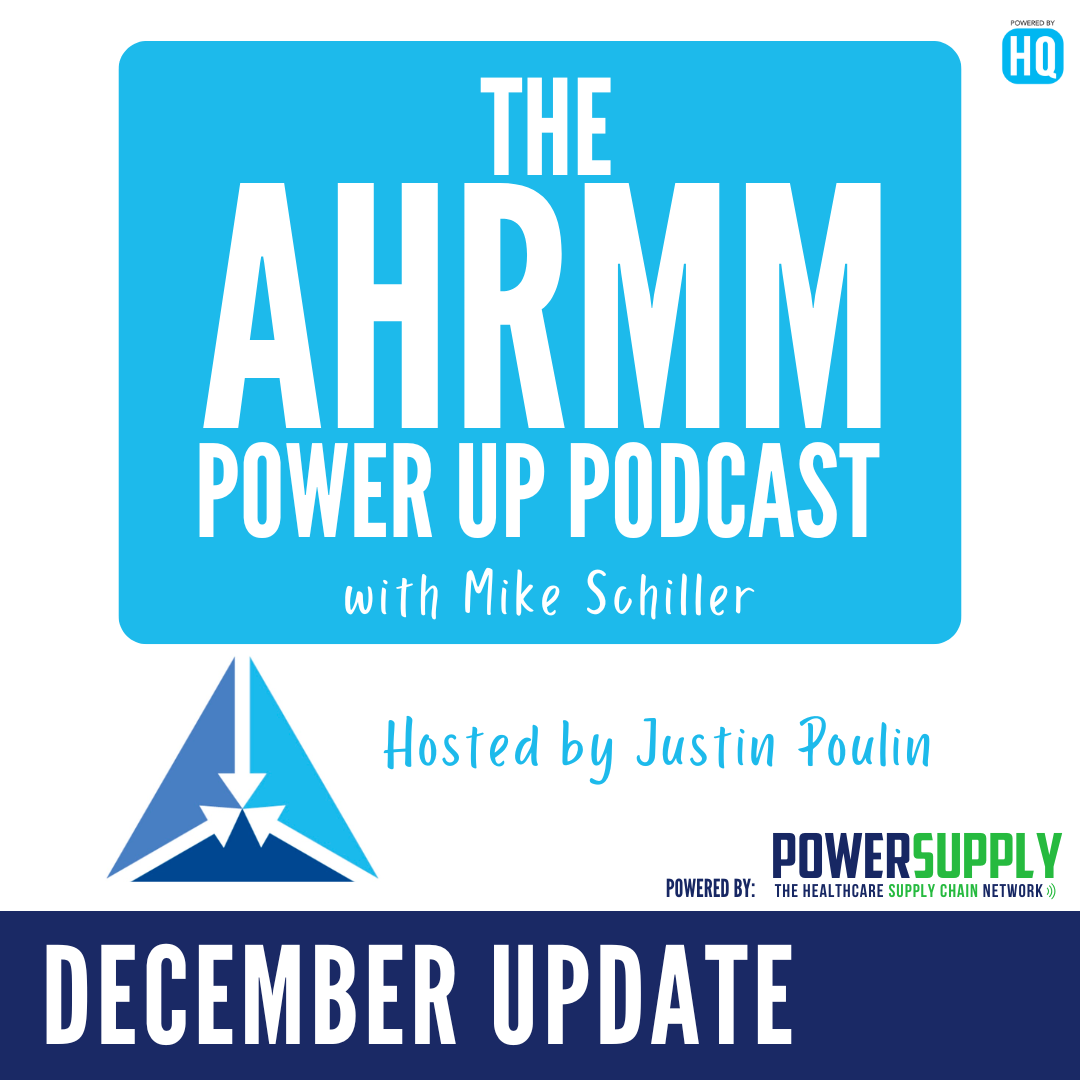 AHRMM Power Up Podcast Updates