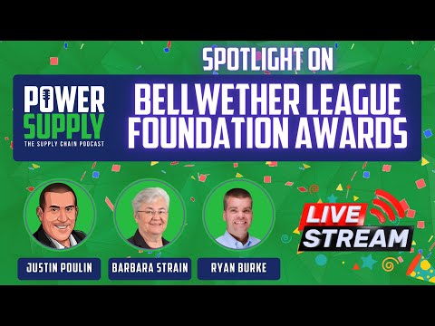 Bellwether League Foundation Awards – Power Supply Spotlight