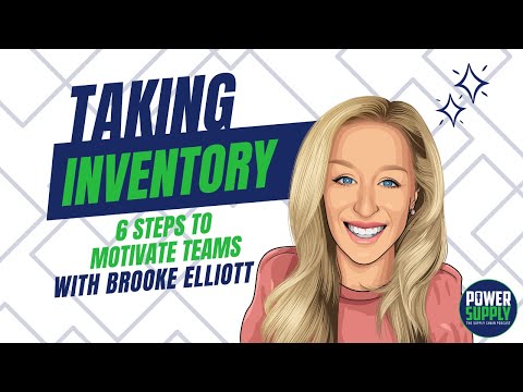 6 Steps to Motivate Teams | Taking Inventory w/ Brooke Elliot  E11